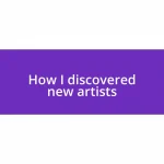 How I discovered new artists