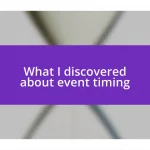 What I discovered about event timing